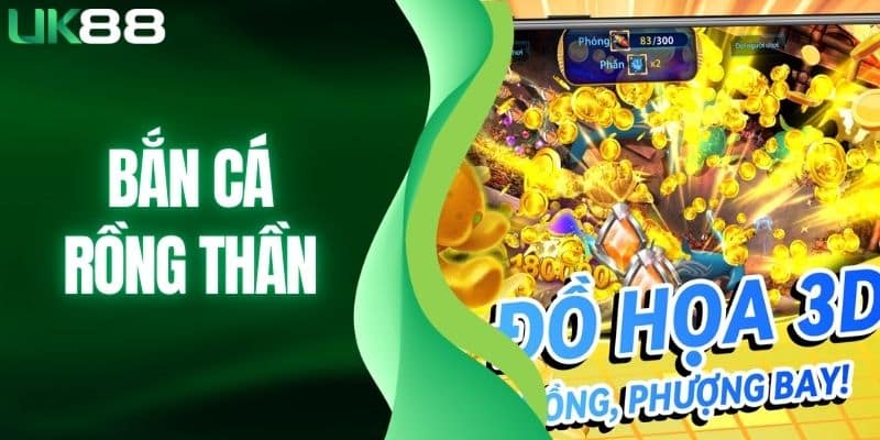 Bắn cá rồng thần