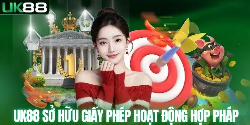 UK88 sở hữu giấy phép hoạt động hợp pháp